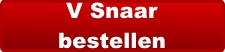 V snaar bestellen