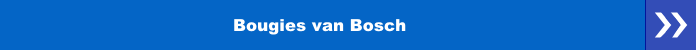 Bougies van Bosch