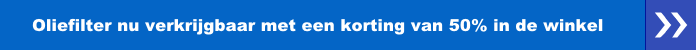 Oliefilter nu verkrijgbaar met een korting van 50% in de winkel