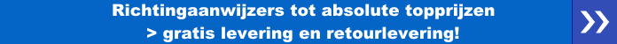 Richtingaanwijzers tot absolute topprijzen - gratis levering en retourlevering